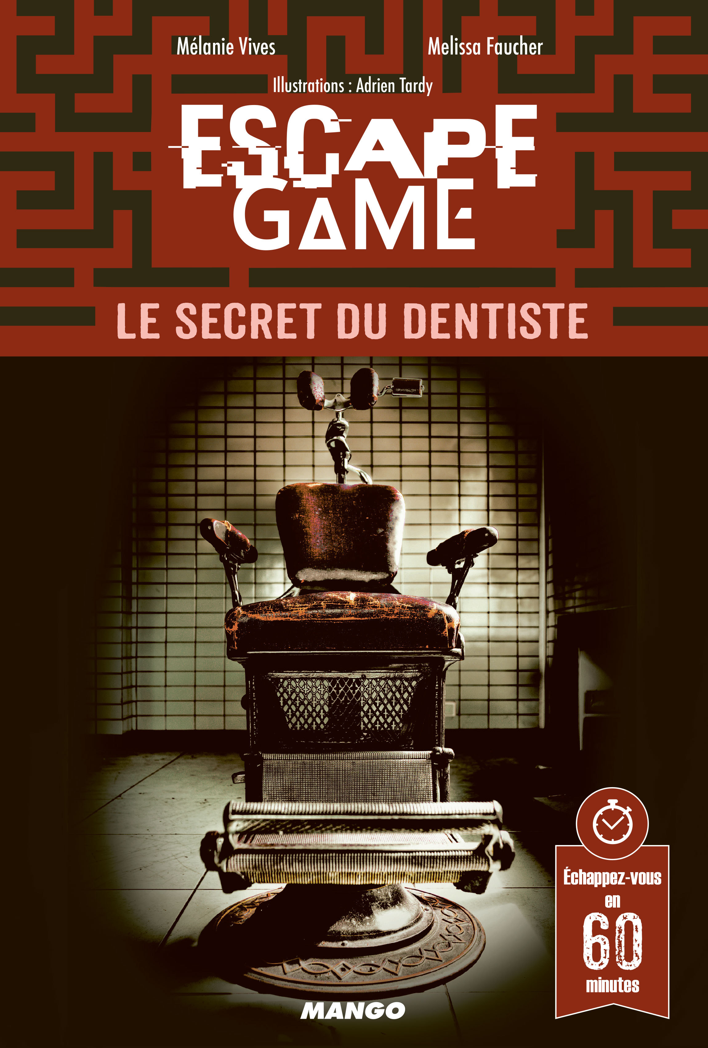 Escape game : Le secret du dentiste