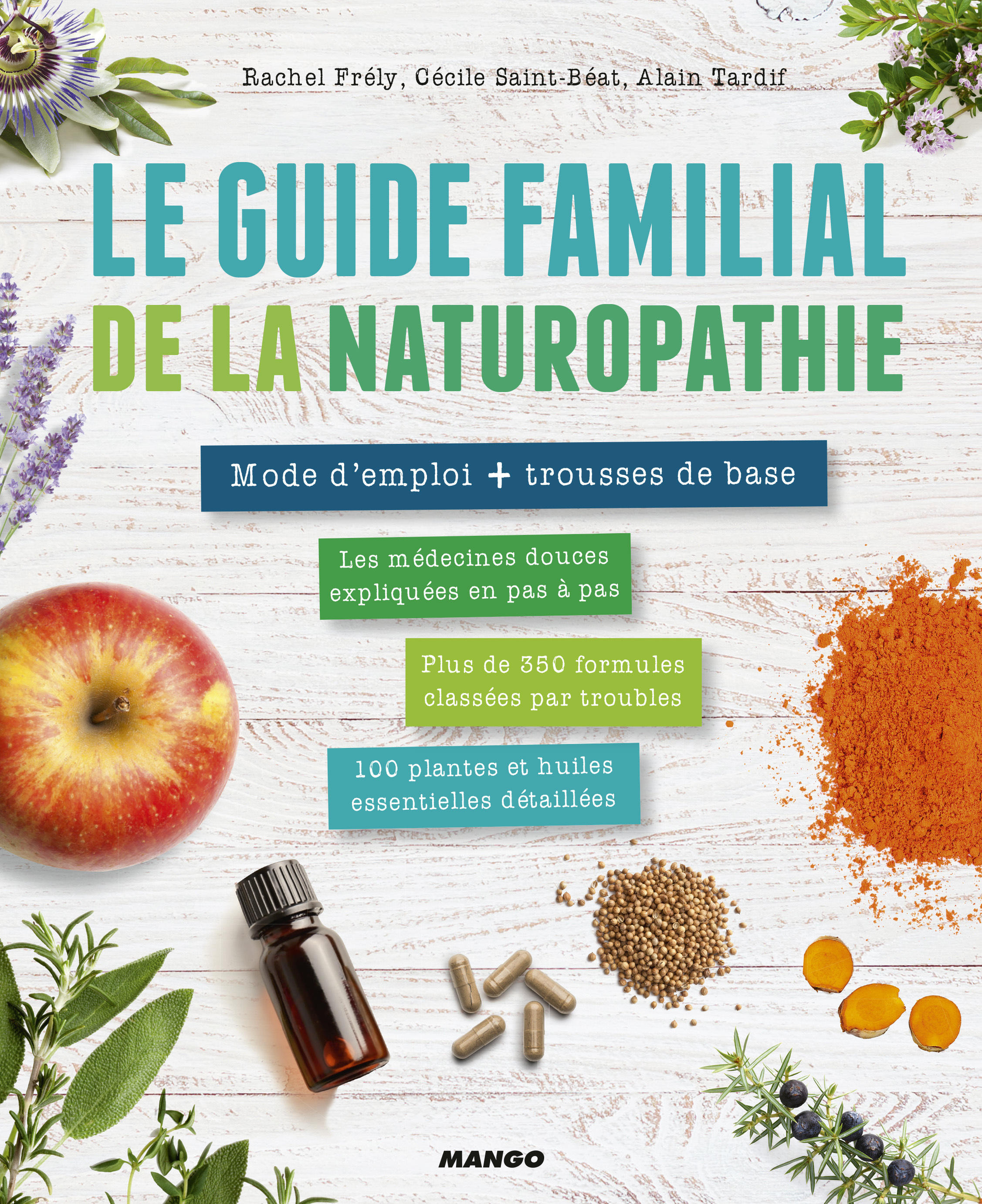 Le guide familial de la naturopathie