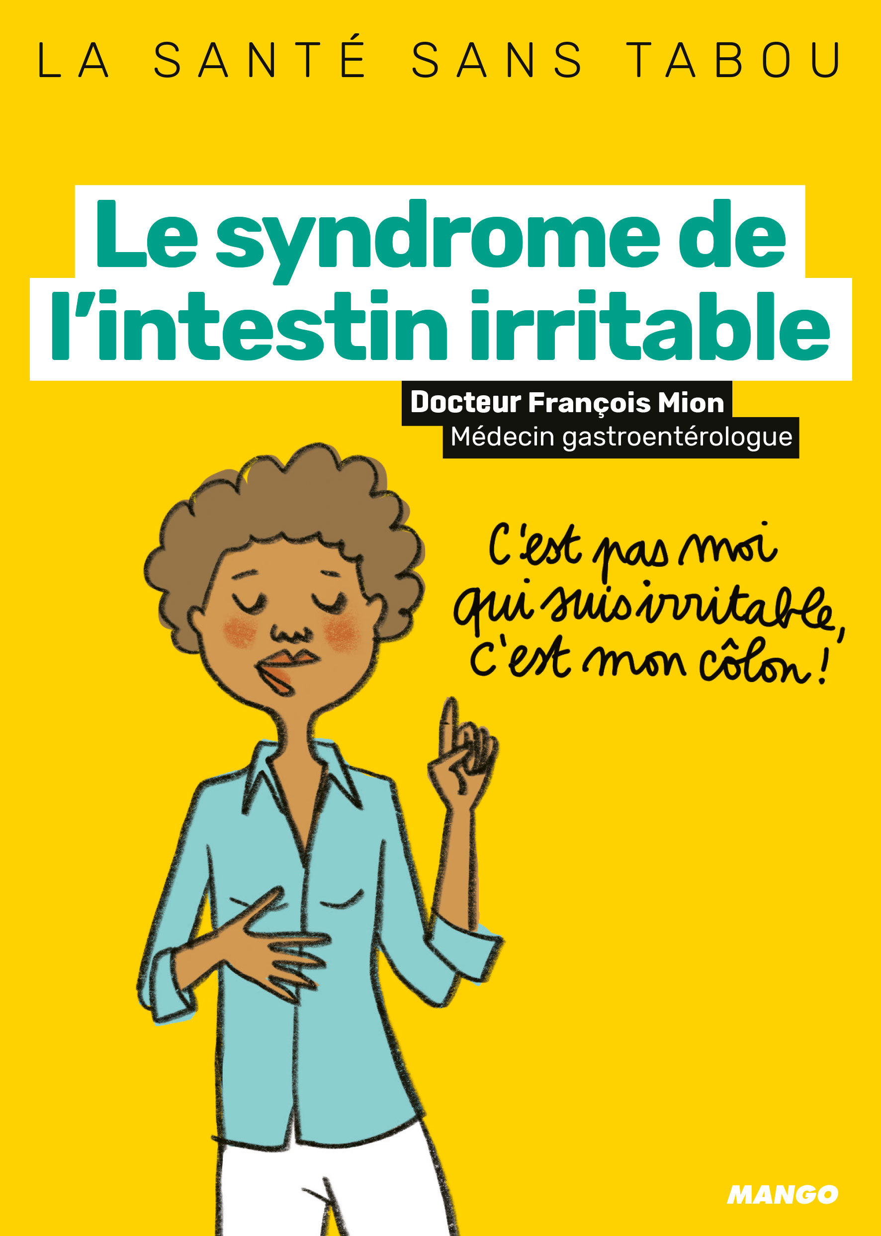 Le syndrome de l'intestin irritable