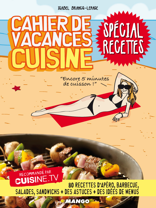Cahier de vacances cuisine Spécial recettes