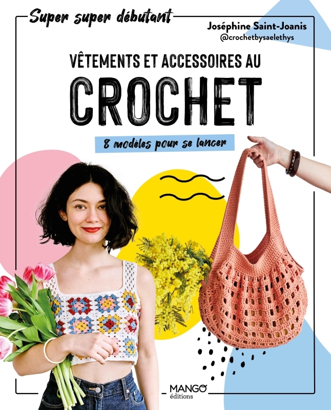 Vêtements et accessoires au crochet