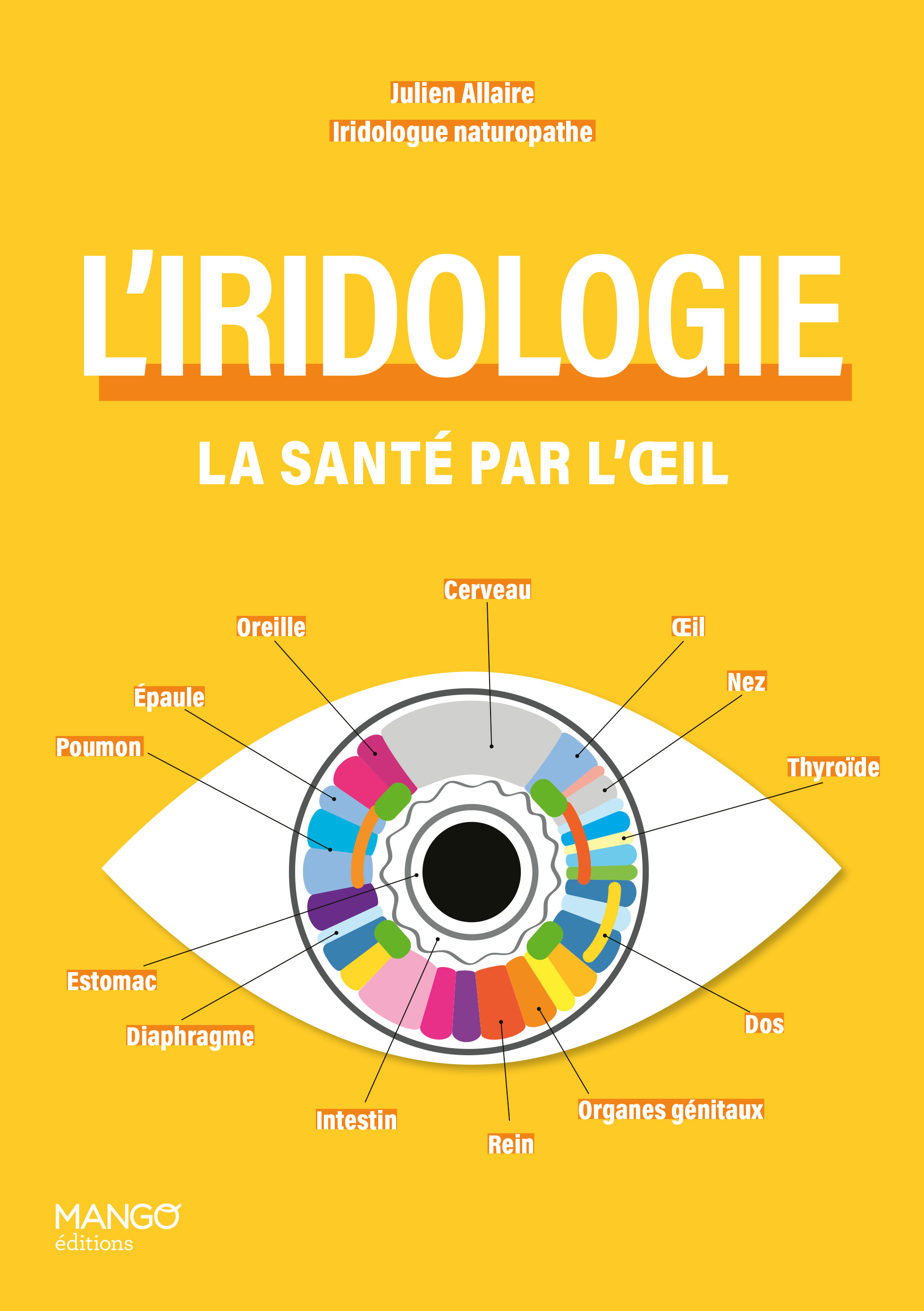 L'iridologie : la santé par l'oeil