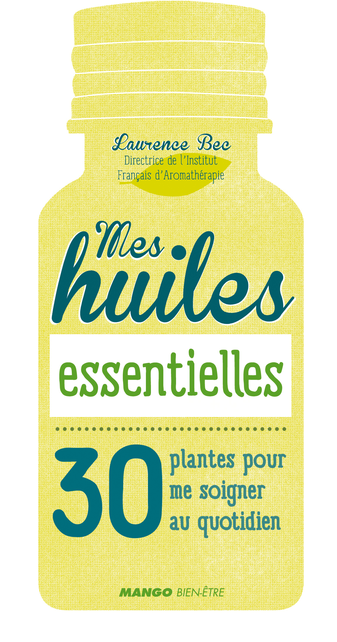 Mes huiles essentielles