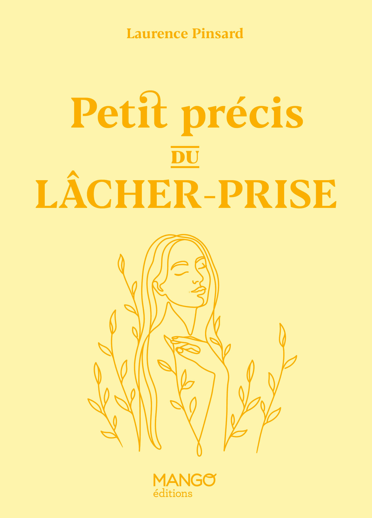 Petit précis du lâcher-prise