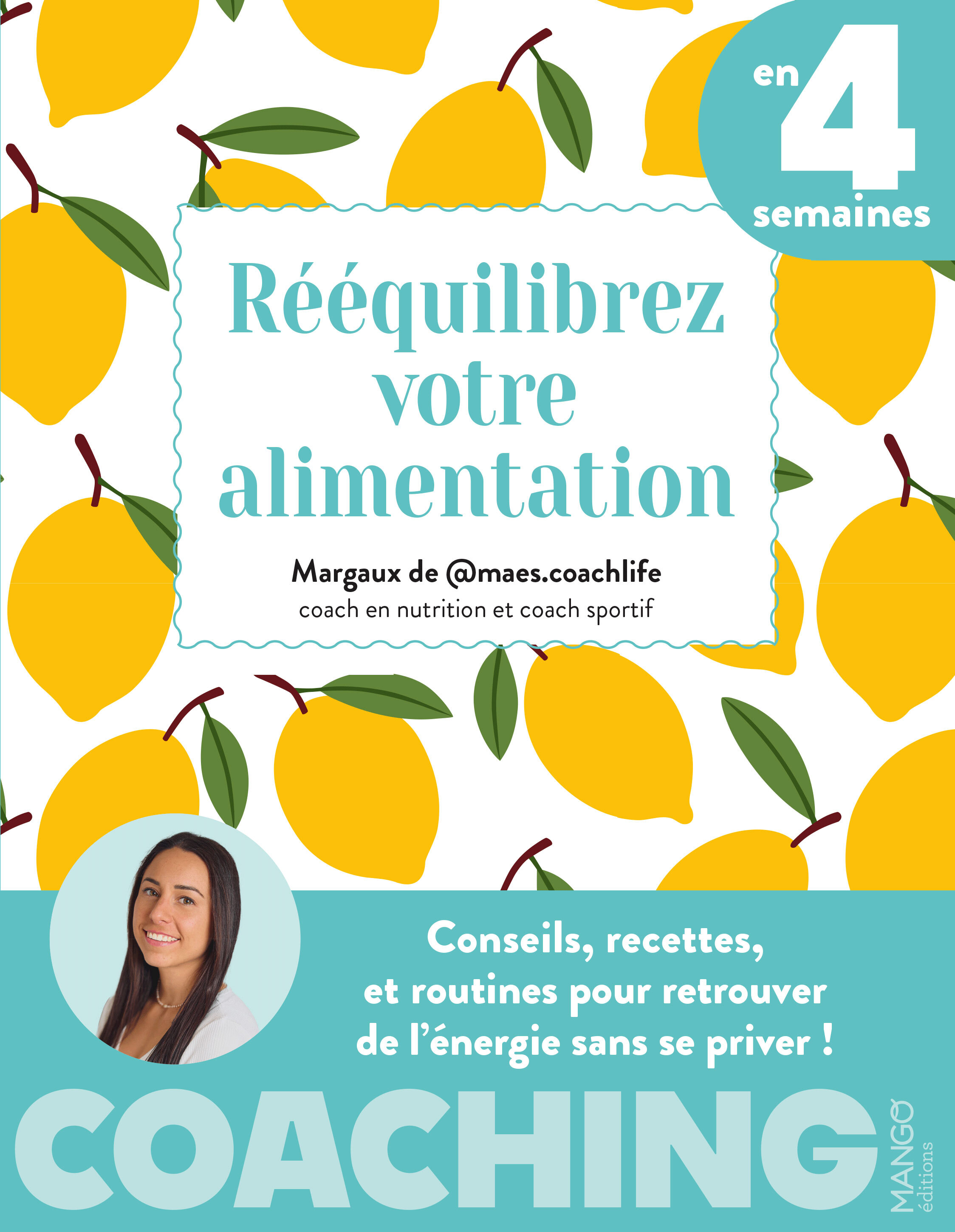 Rééquilibrez votre alimentation en 4 semaines