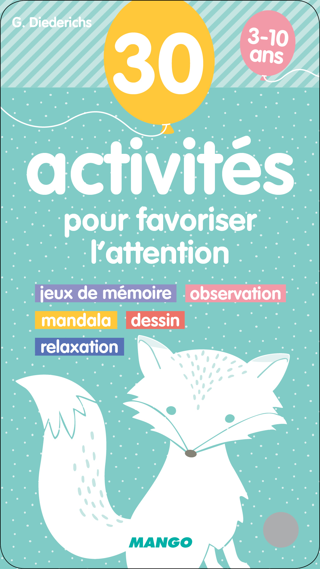 30 activités pour favoriser l'attention