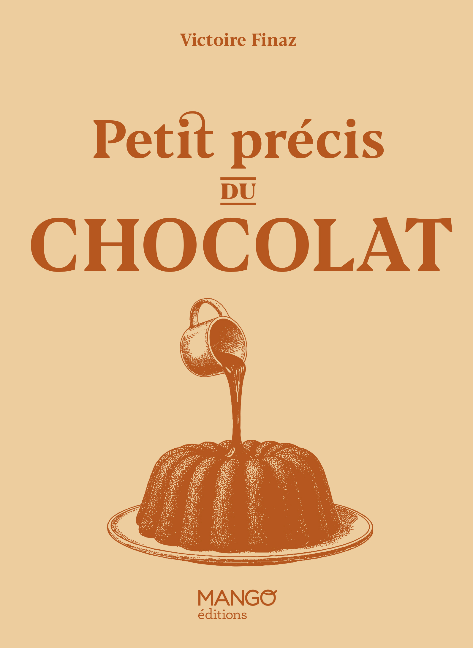 Petit précis du chocolat