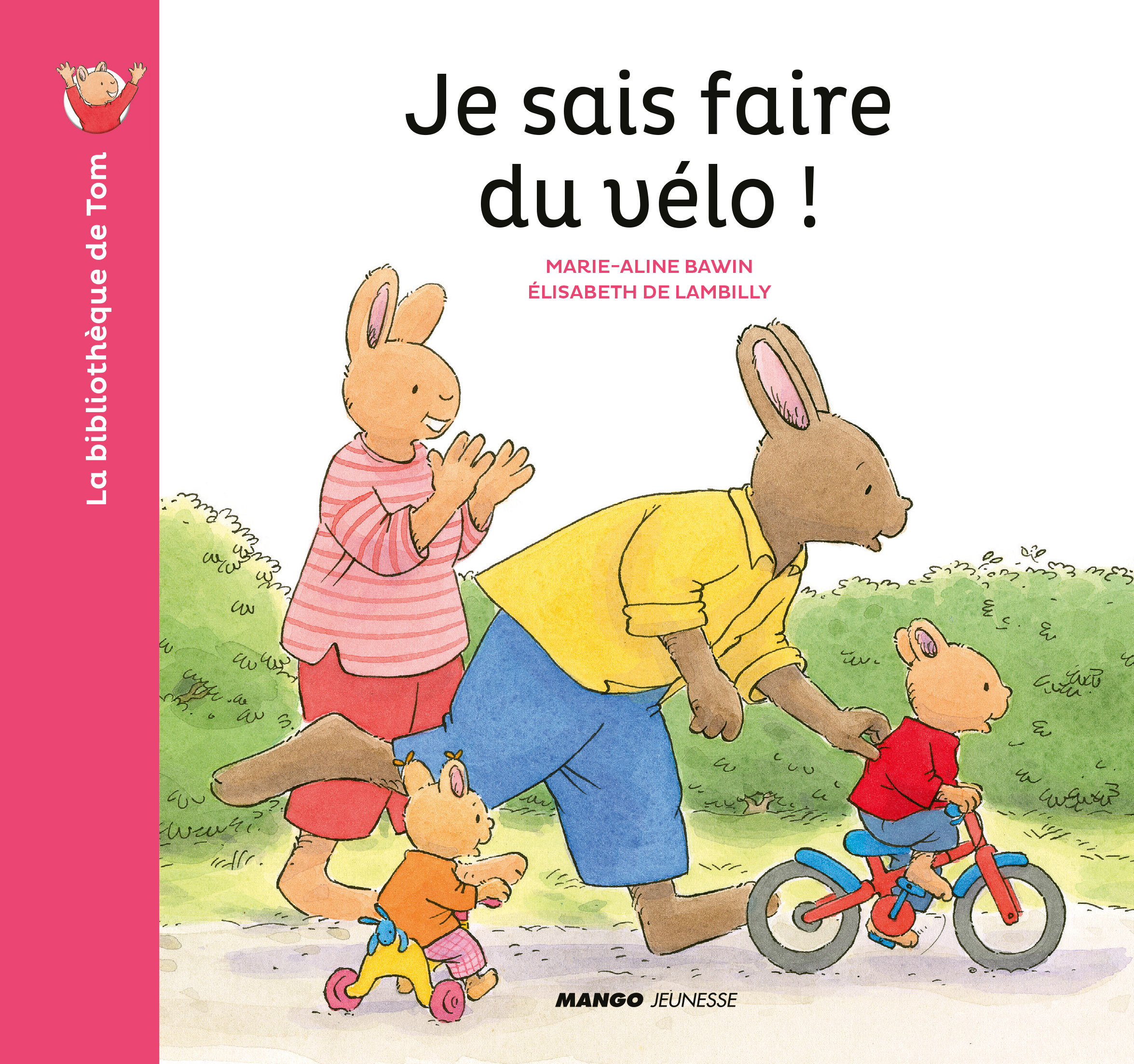 Je sais faire du vélo !