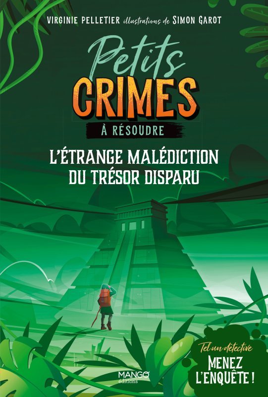 Petits crimes à résoudre - L'étrange malédiction du trésor disparu