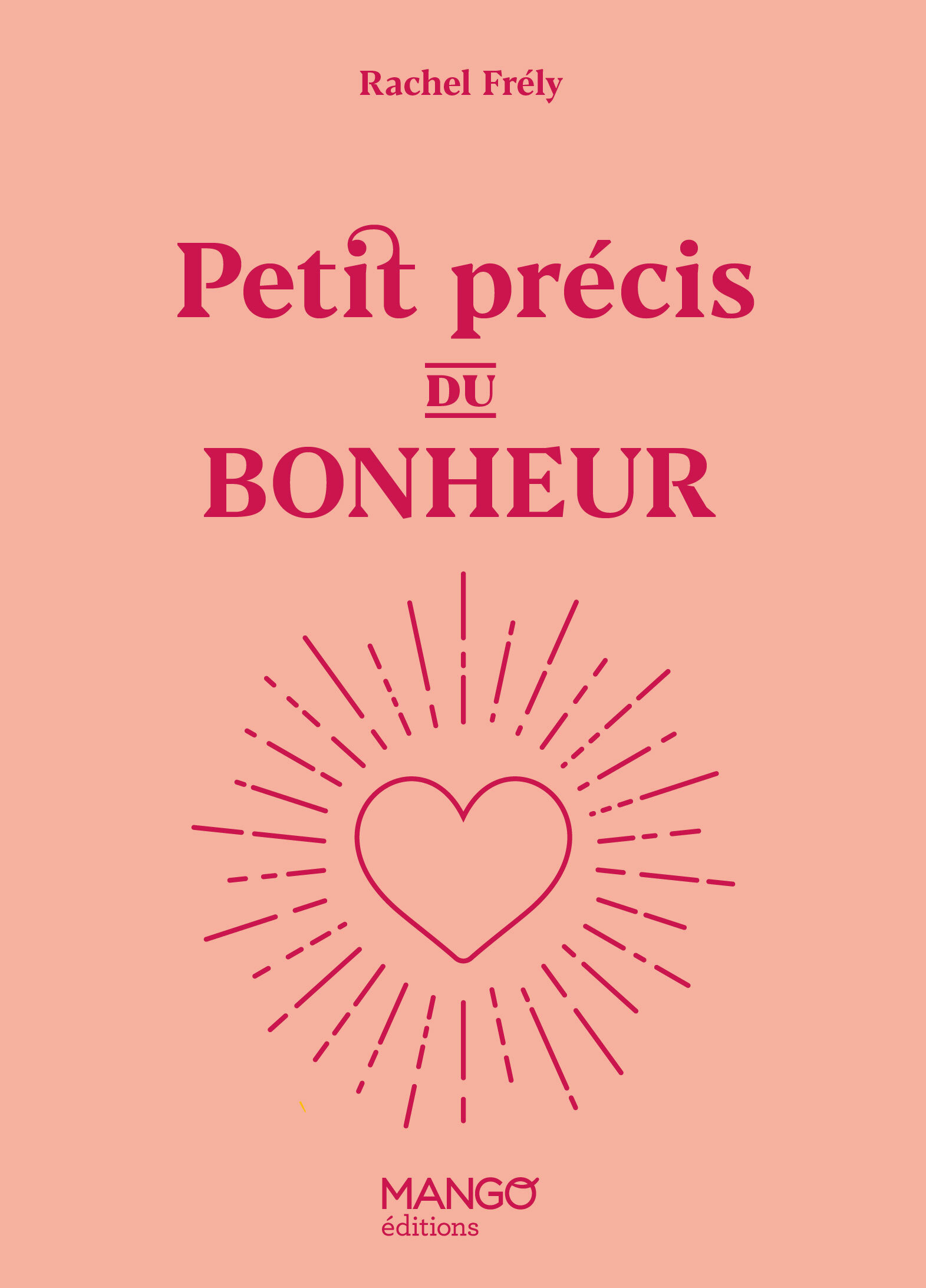 Petit précis du bonheur