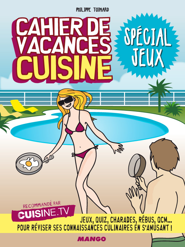 Cahier de vacances cuisine Spécial jeux