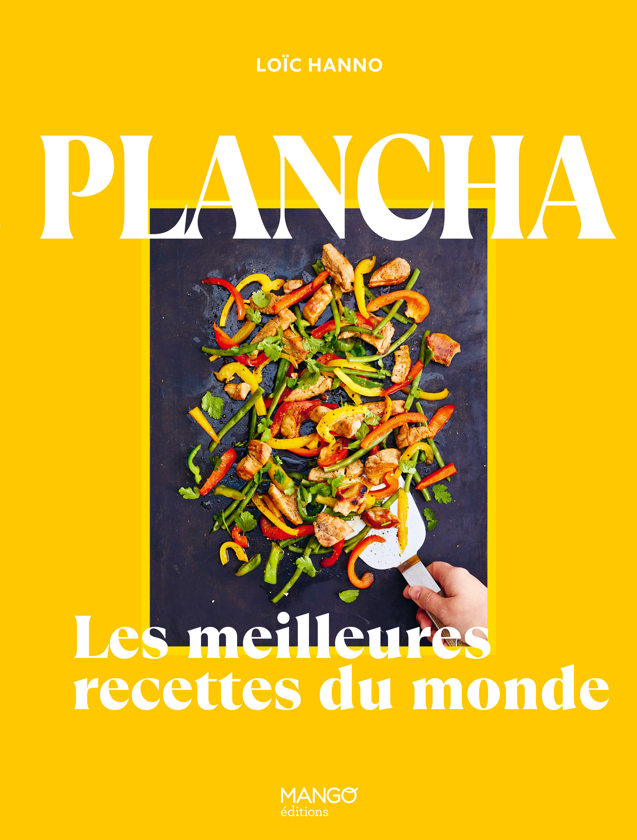 Plancha, les meilleures recettes du monde