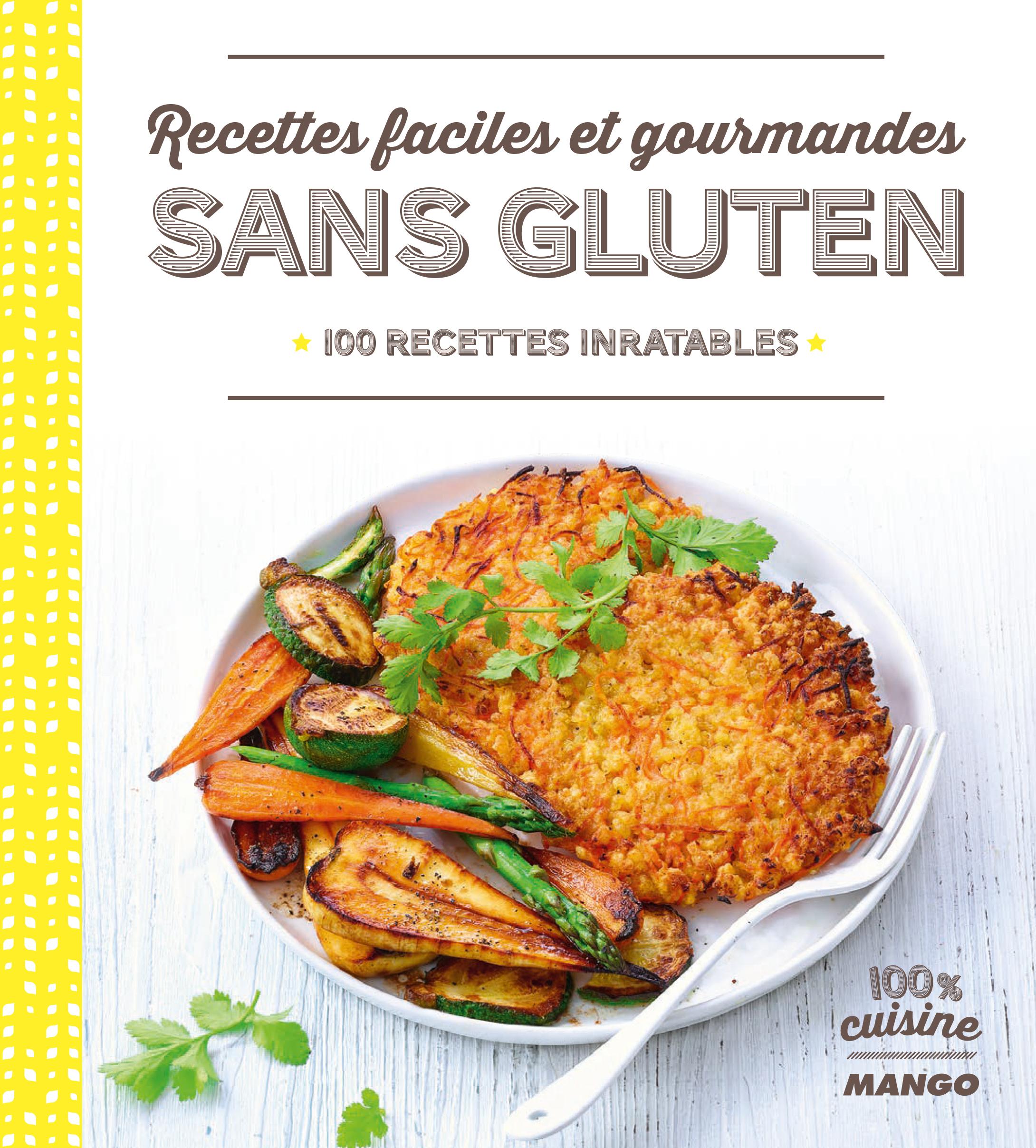 Recettes faciles et gourmandes sans gluten