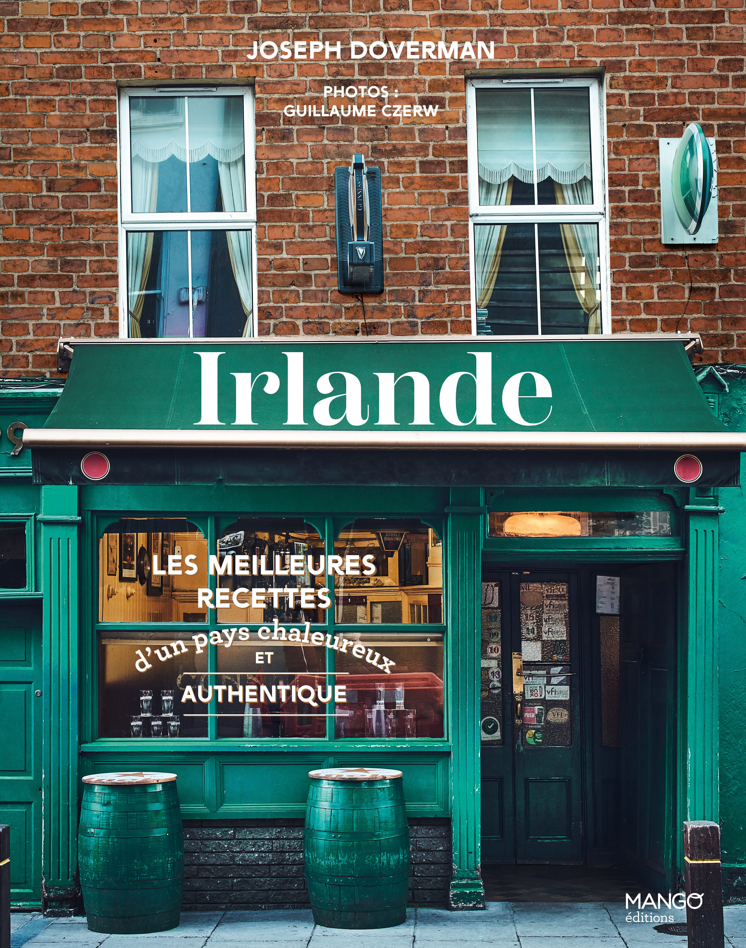 Irlande - Les meilleures recettes d'un pays chaleureux et authentique