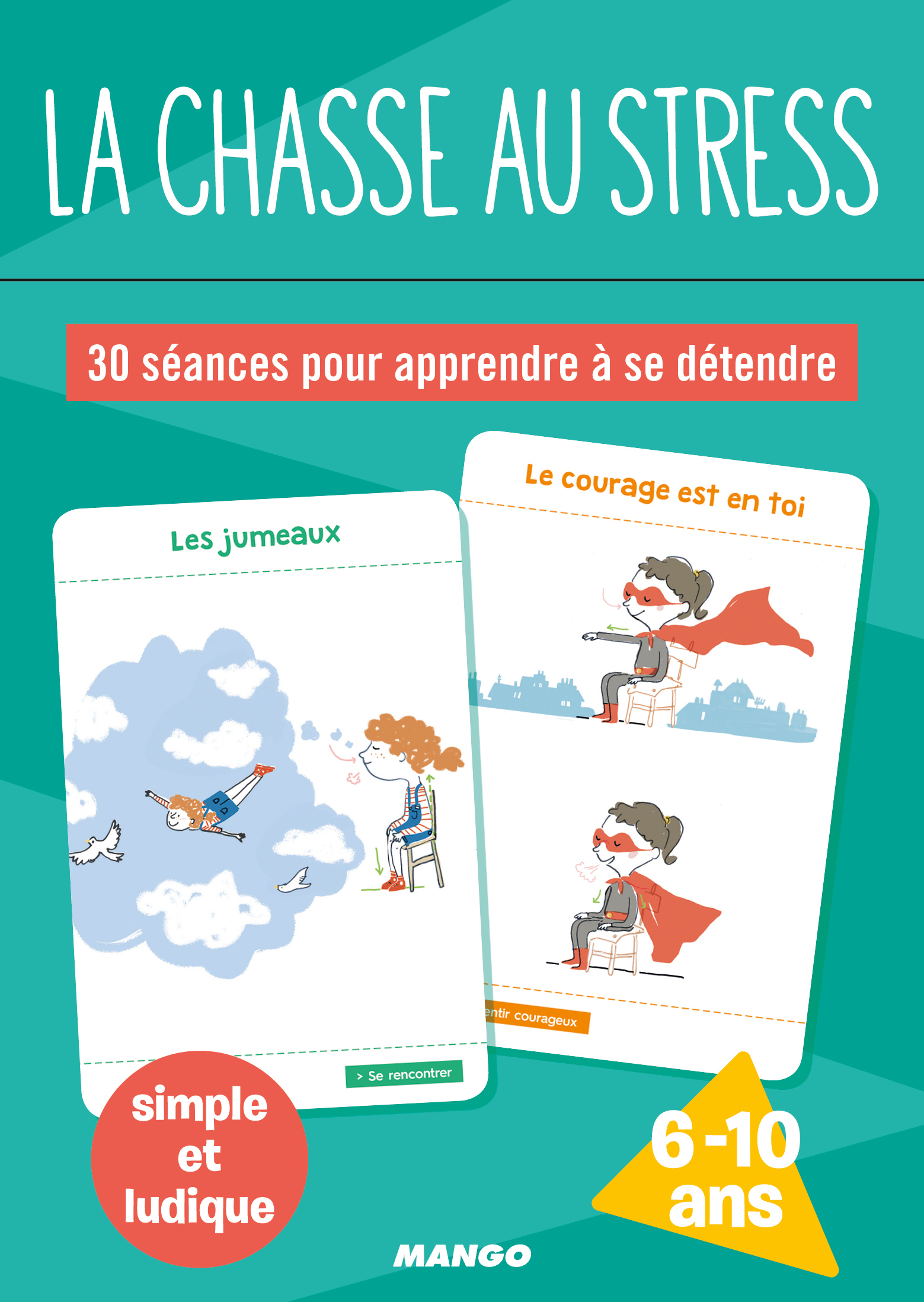 La chasse au stress