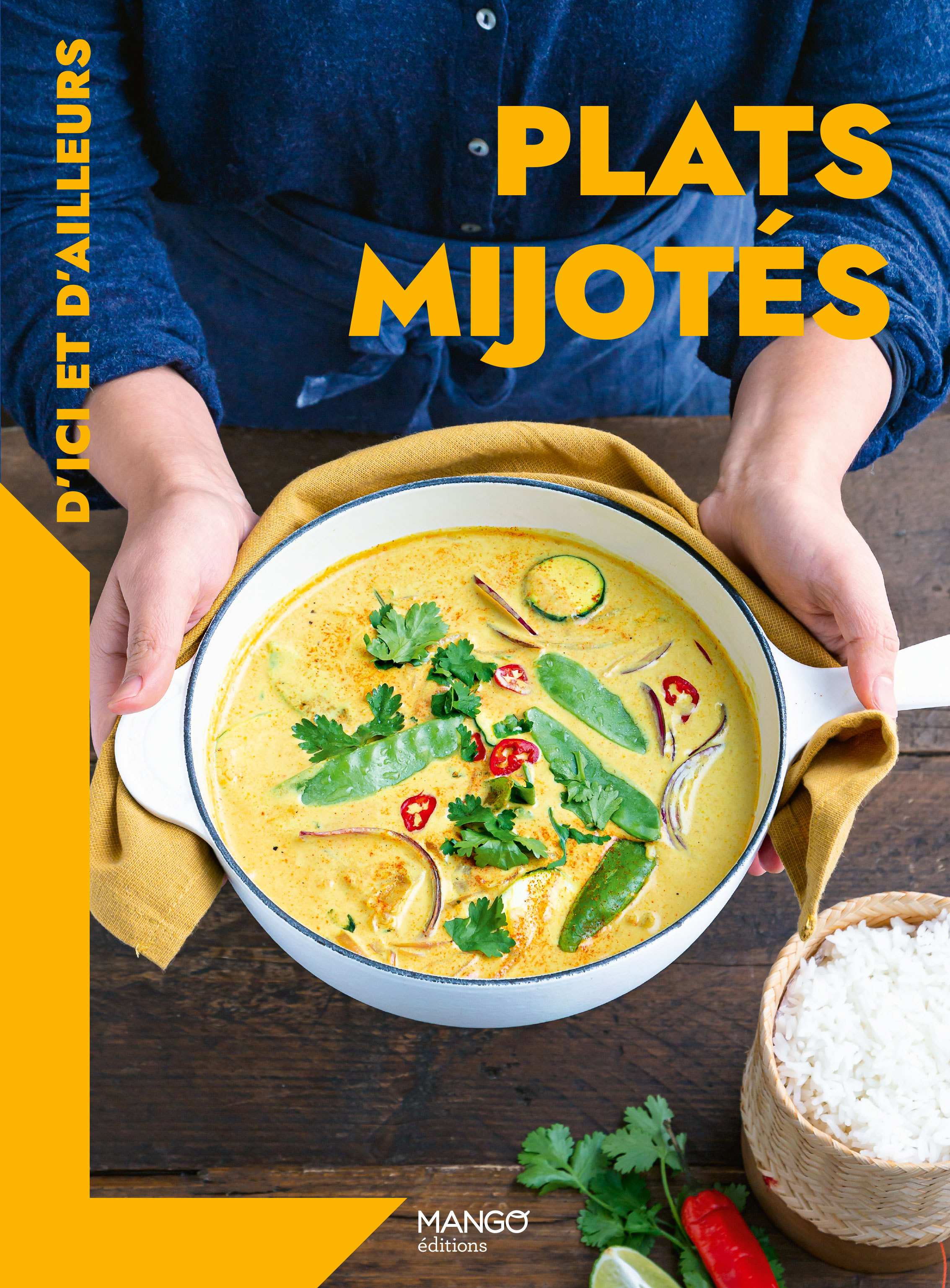 Plats mijotés d'ici et d'ailleurs