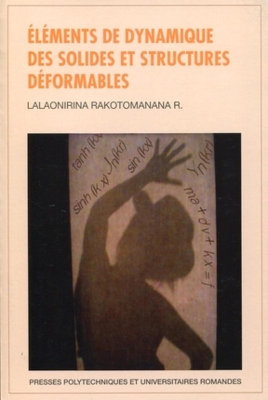Eléments de dynamique des solides et structures déformables