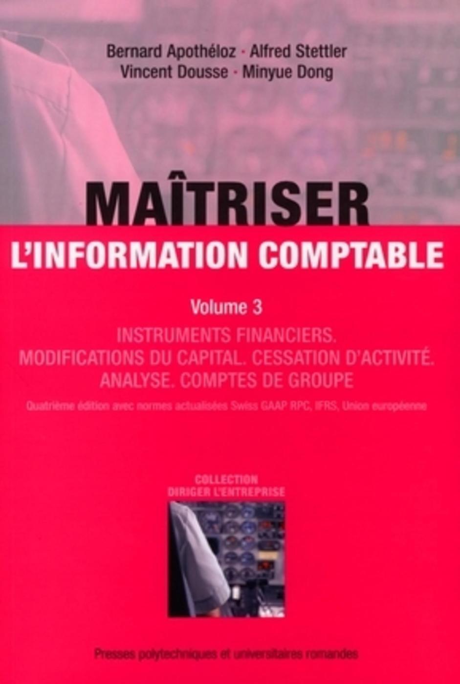 Maîtriser l'information comptable volume 3