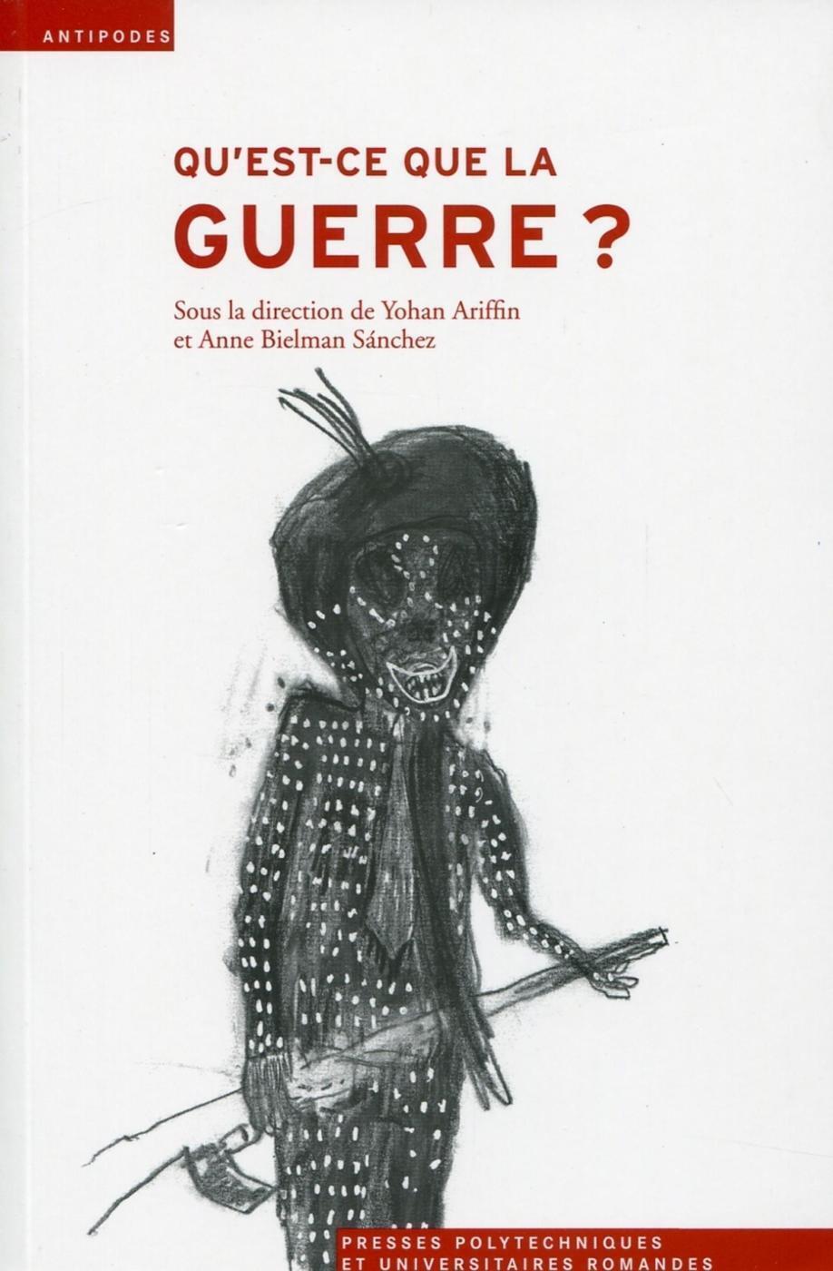 Qu'est-ce que la guerre ?
