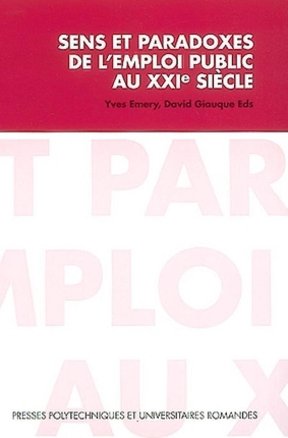 Sens et paradoxes de l'emploi au XXIe siècle