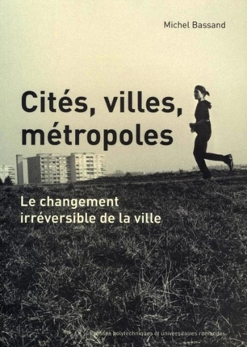 Cités, villes, métropoles