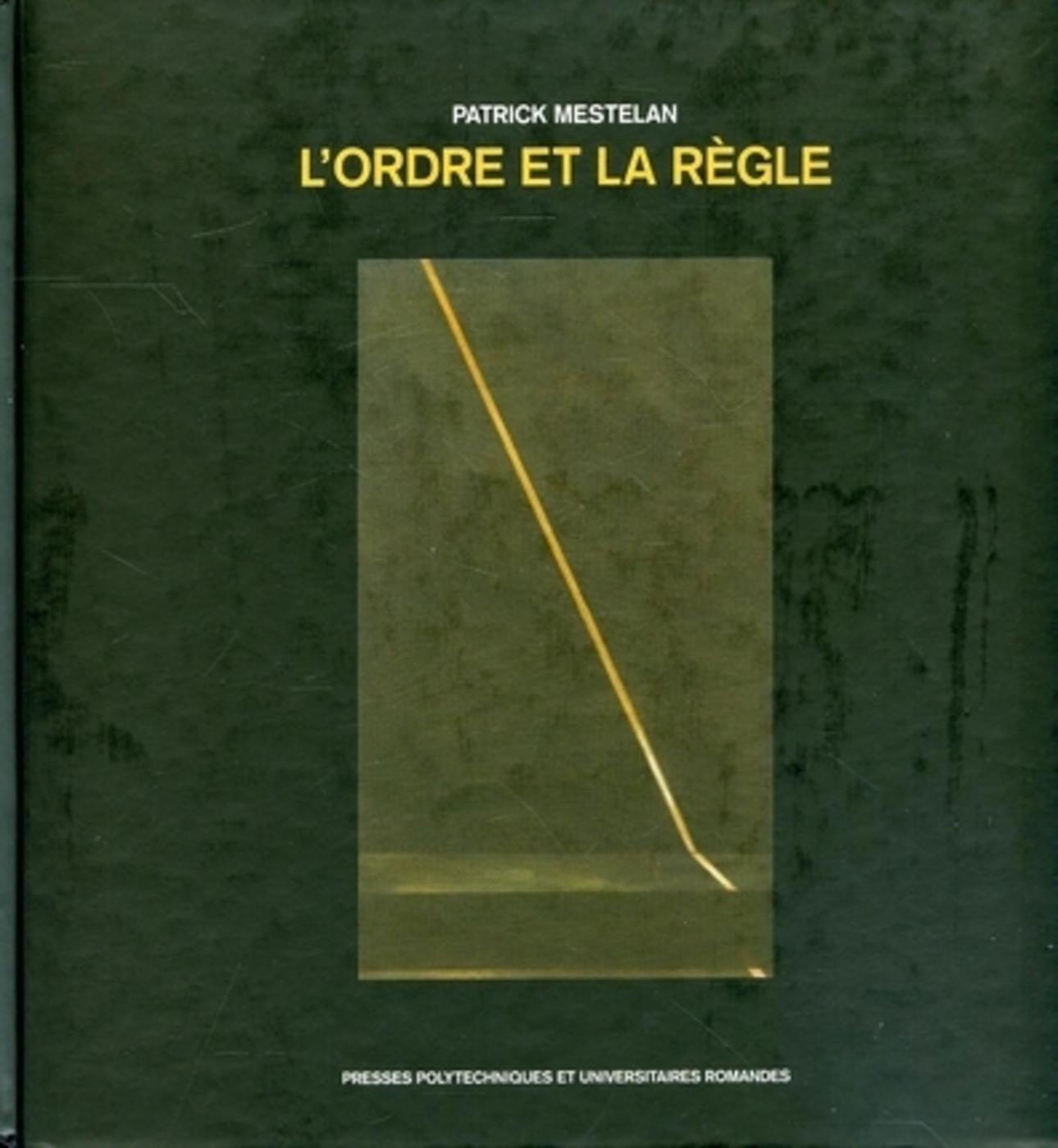 L'ordre et la règle