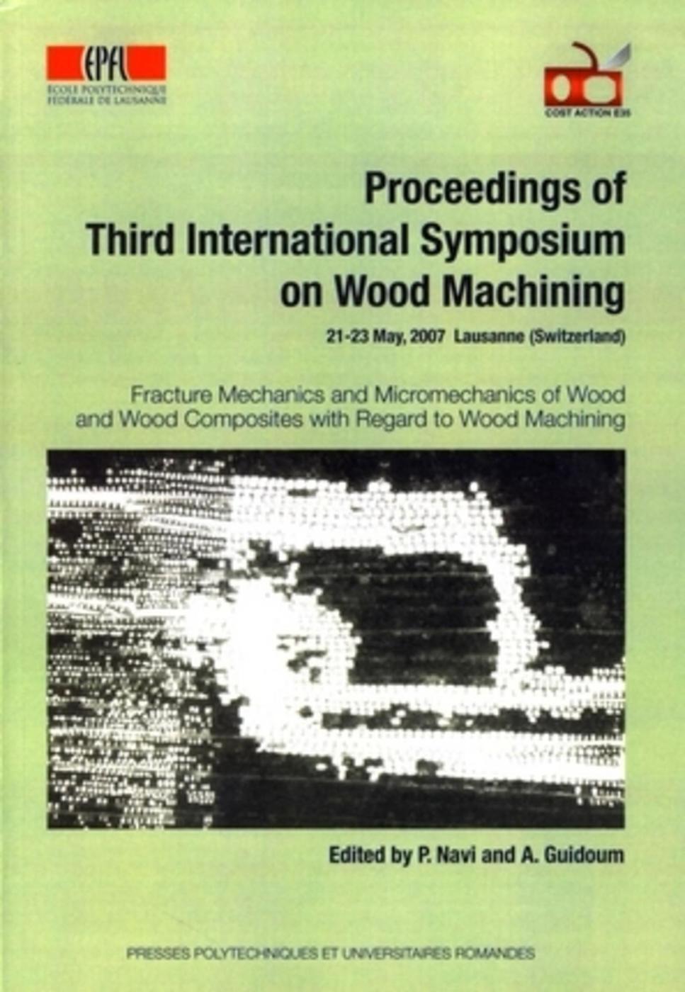 Proceedings of third international symposium on wood machining