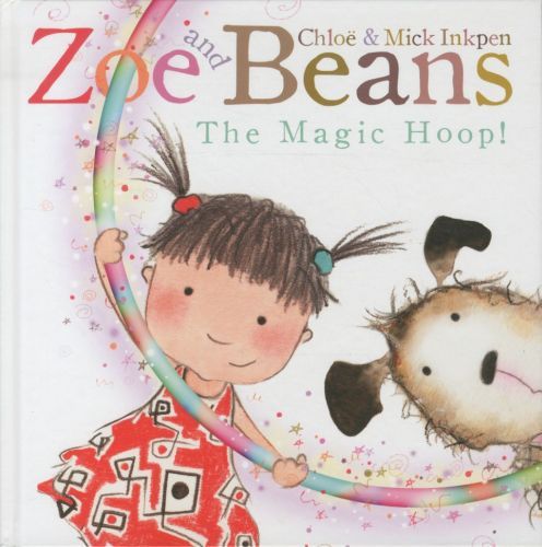Zoe and Beans: The Magic Hoop