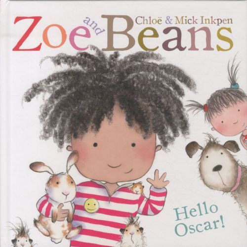 Zoe and Beans: Hello Oscar