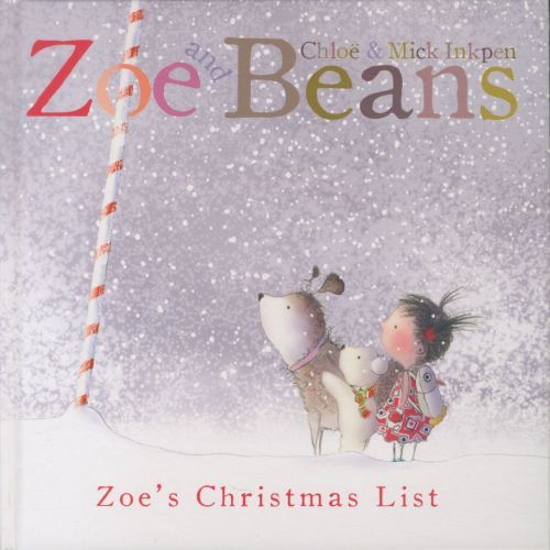 Zoe and Beans: Zoe's Christmas List
