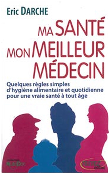 Mon alimentation - Mon meilleur médecin