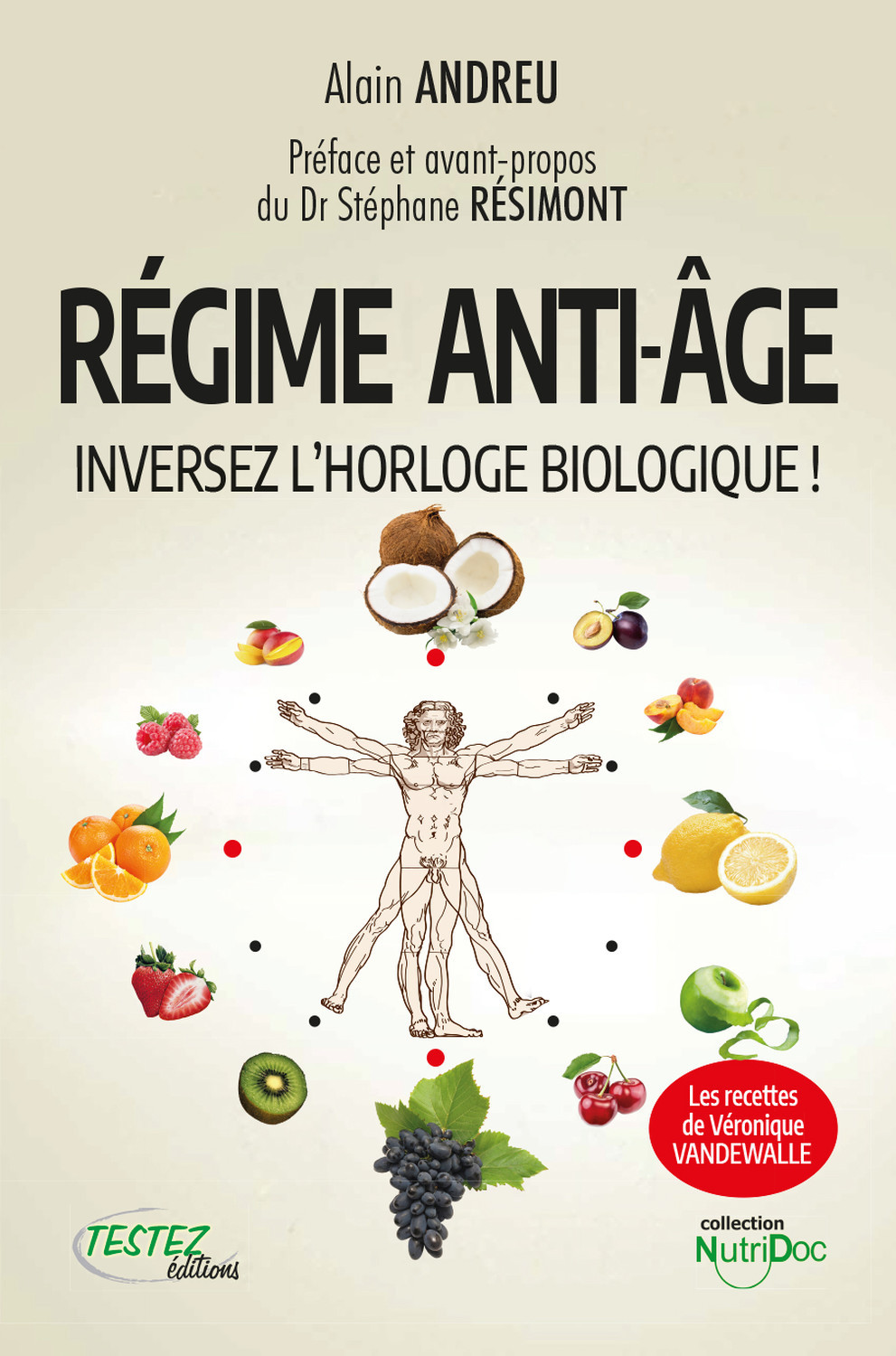 Régime anti-âge - Inversez l'horloge biologique !