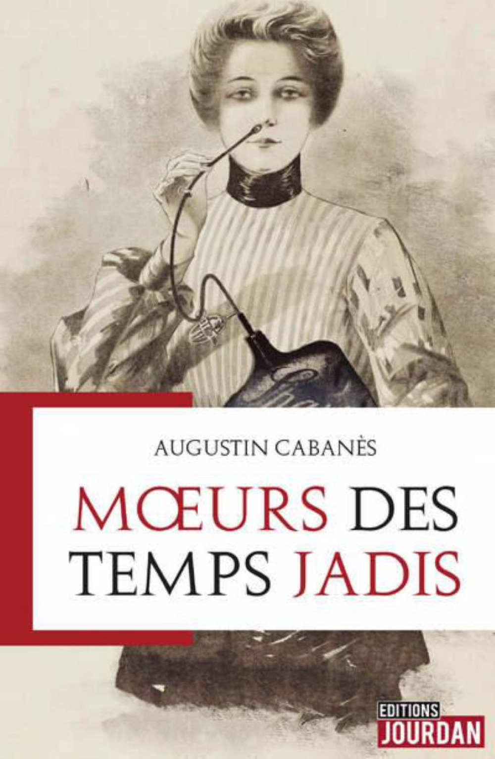 MOEURS DES TEMPS JADIS