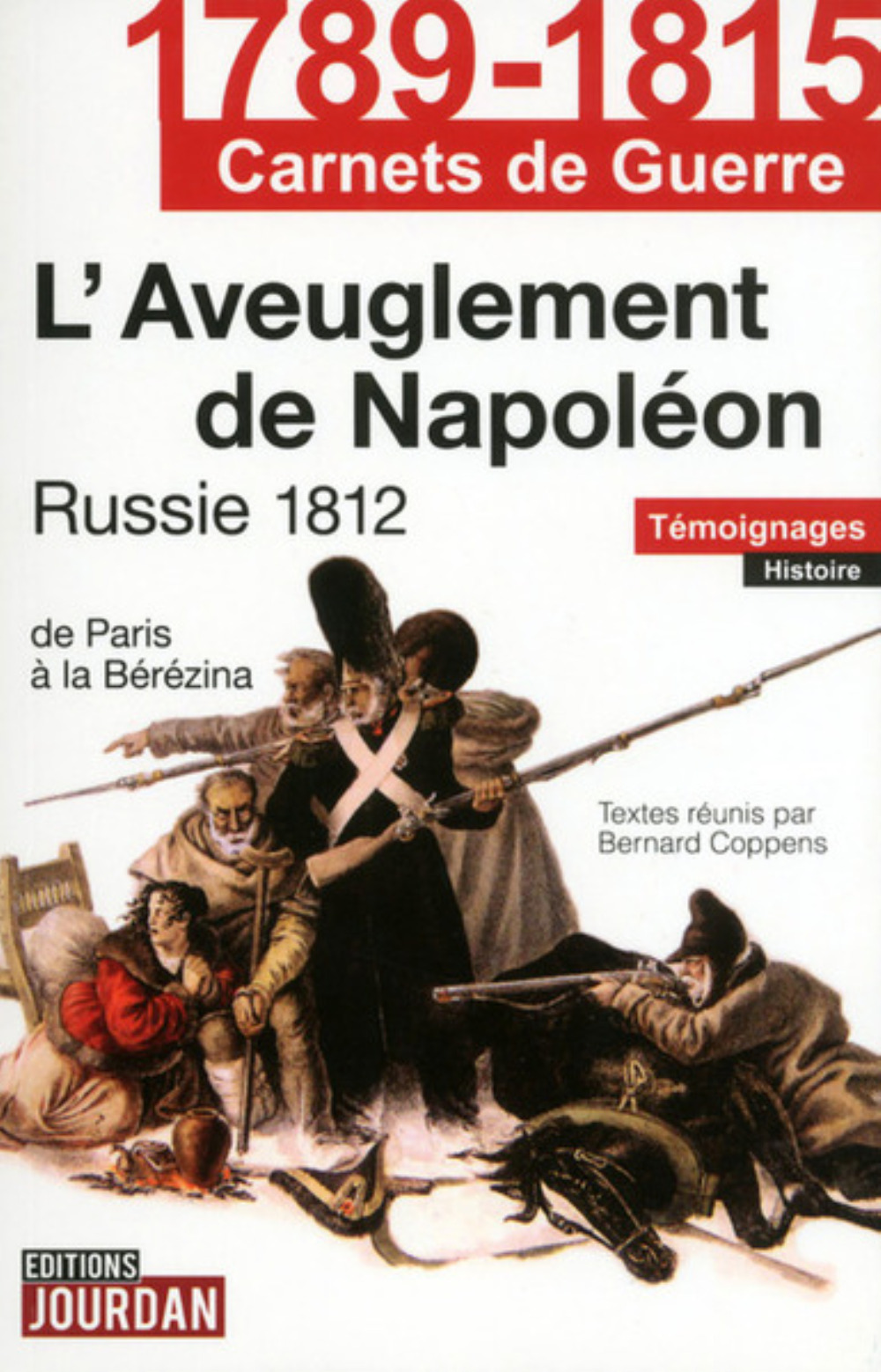 L'AVEUGLEMENT DE NAPOLEON