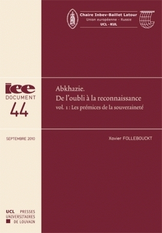ABKHAZIE: DE L'OUBLI A LA RECONNAISSANCE