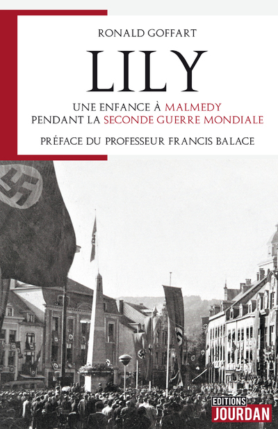 LILY, UNE ENFANCE A MALMEDY PENDANT LA SECONDE GUERRE MONDIALE