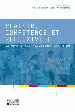PLAISIR, COMPETENCE ET REFLEXIVITE