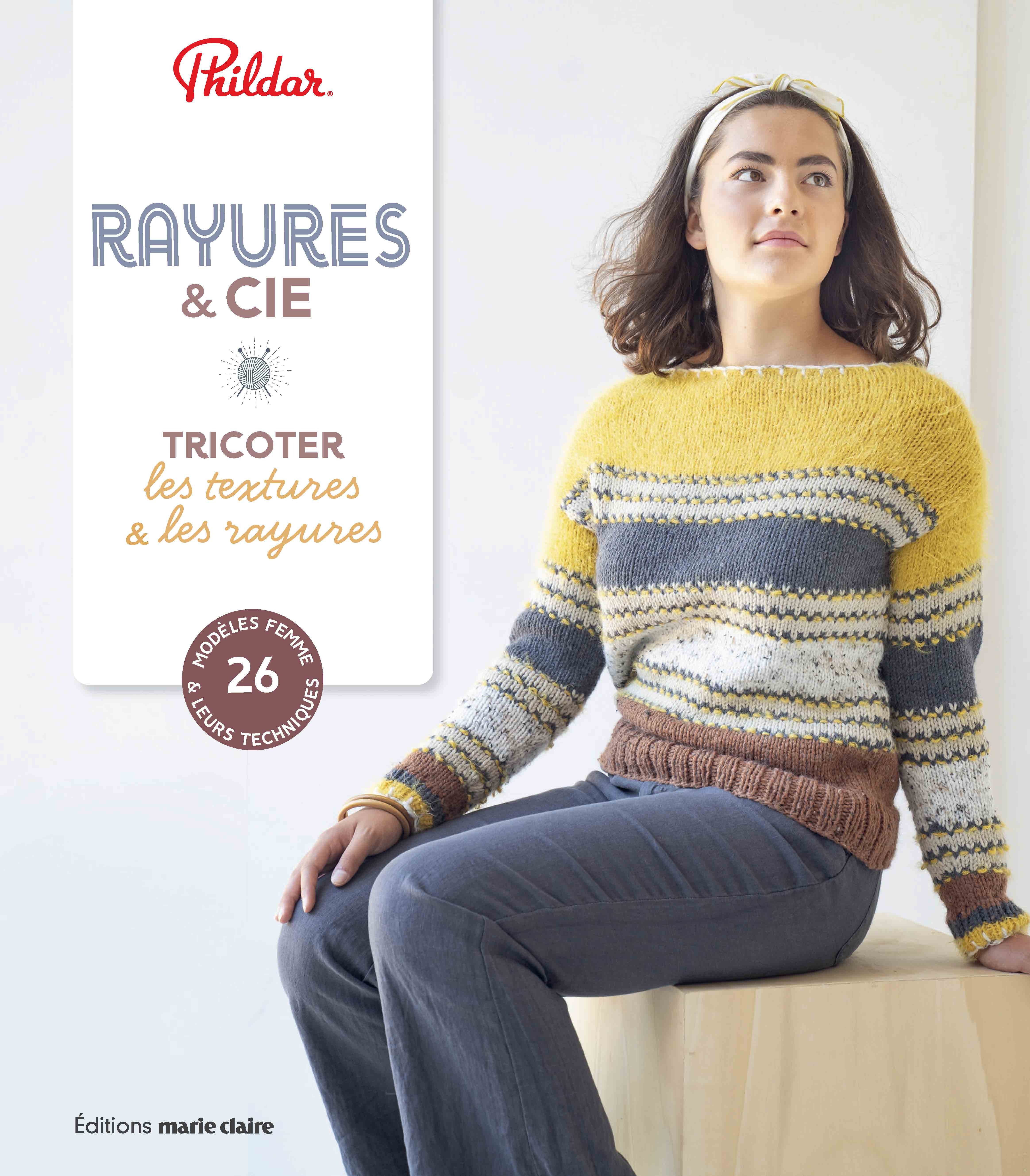 Rayures & Cie : Tricoter les textures & les rayures