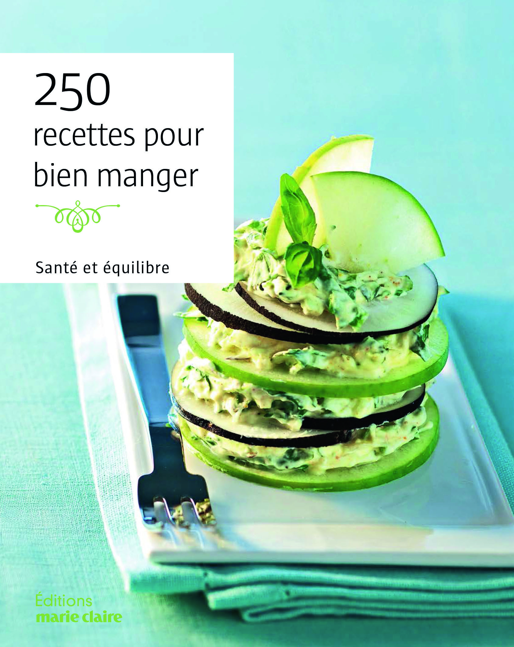 150 recettes pour bien manger