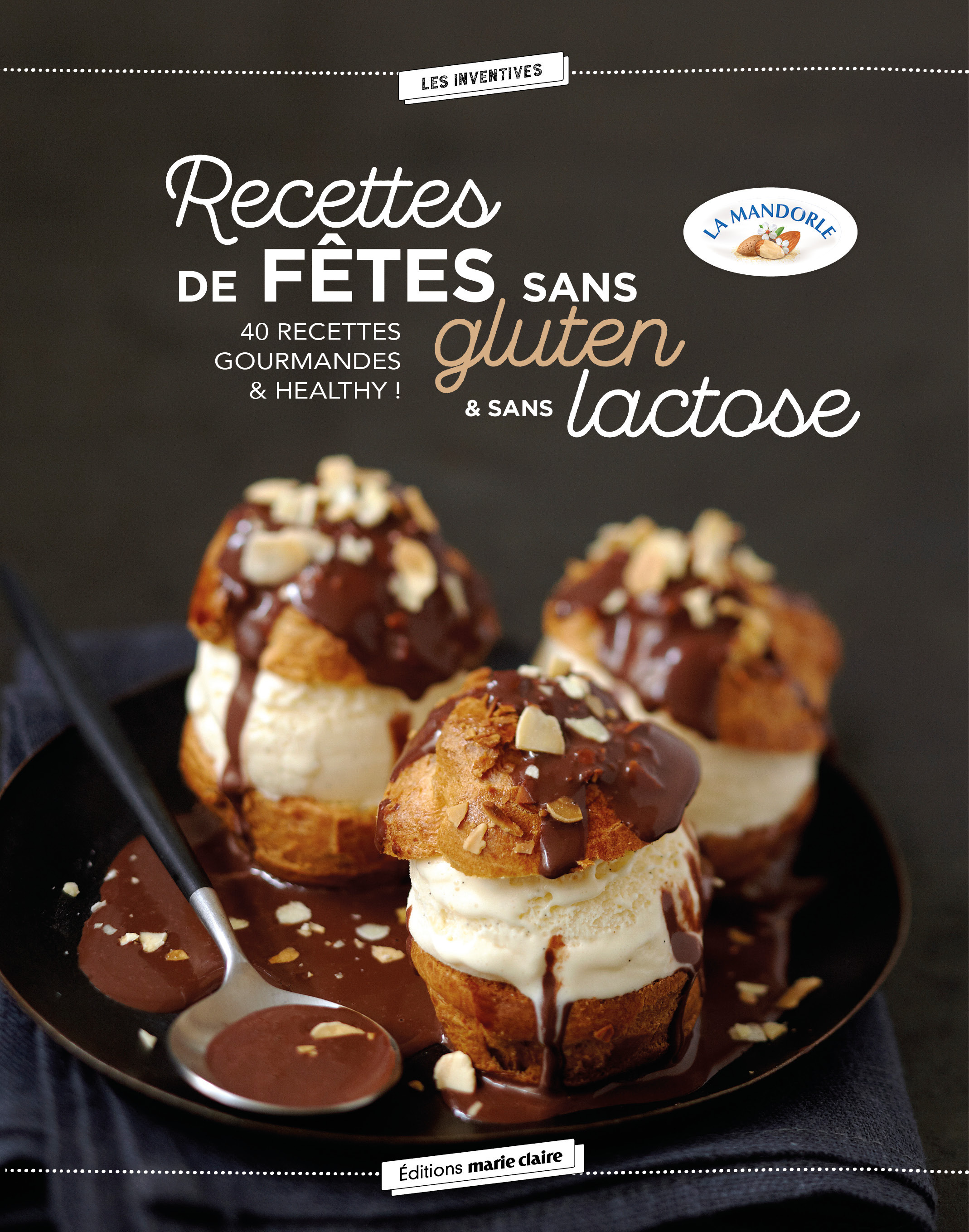 Recettes de fêtes sans gluten et sans lactose