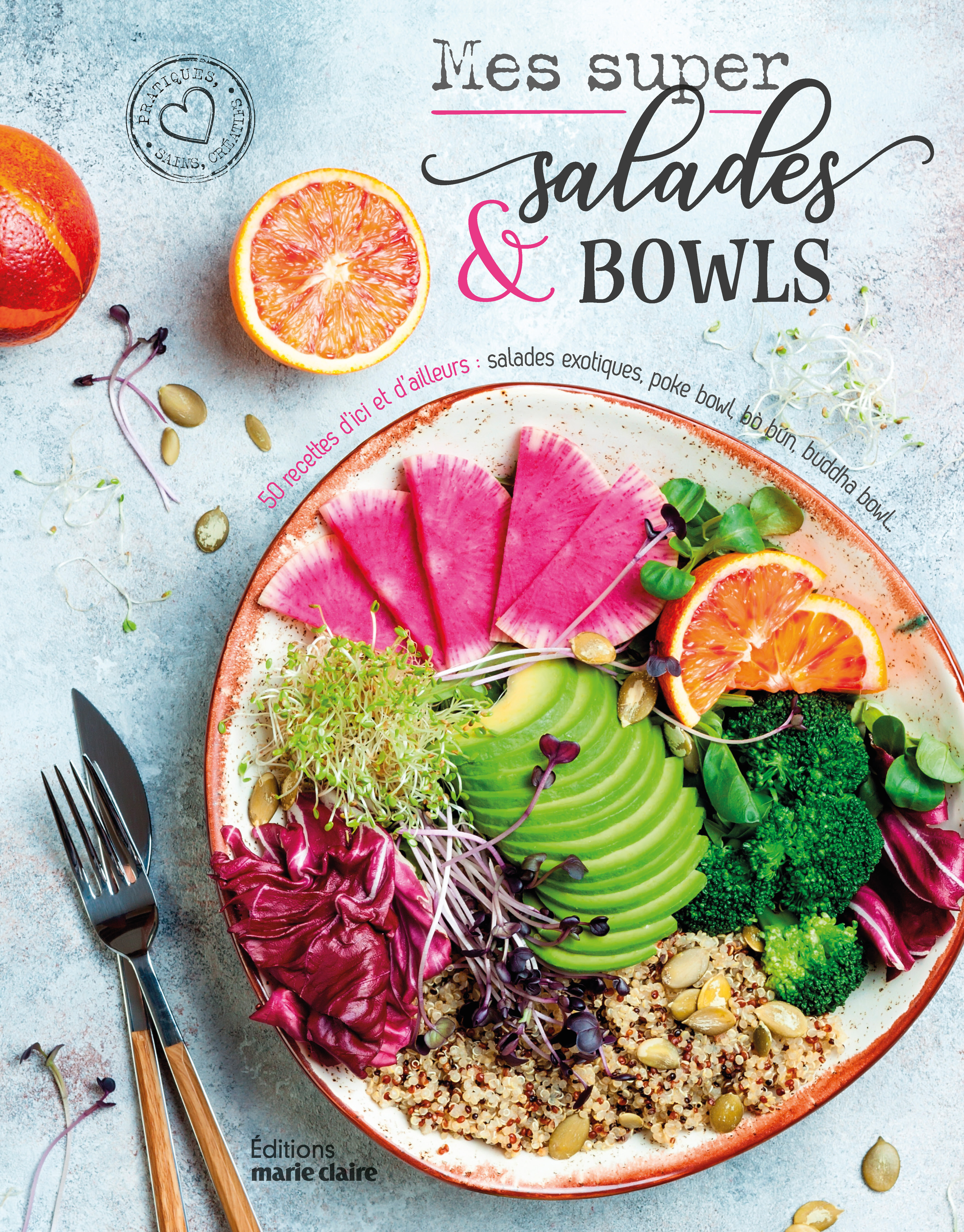 Mes super salades et bowls