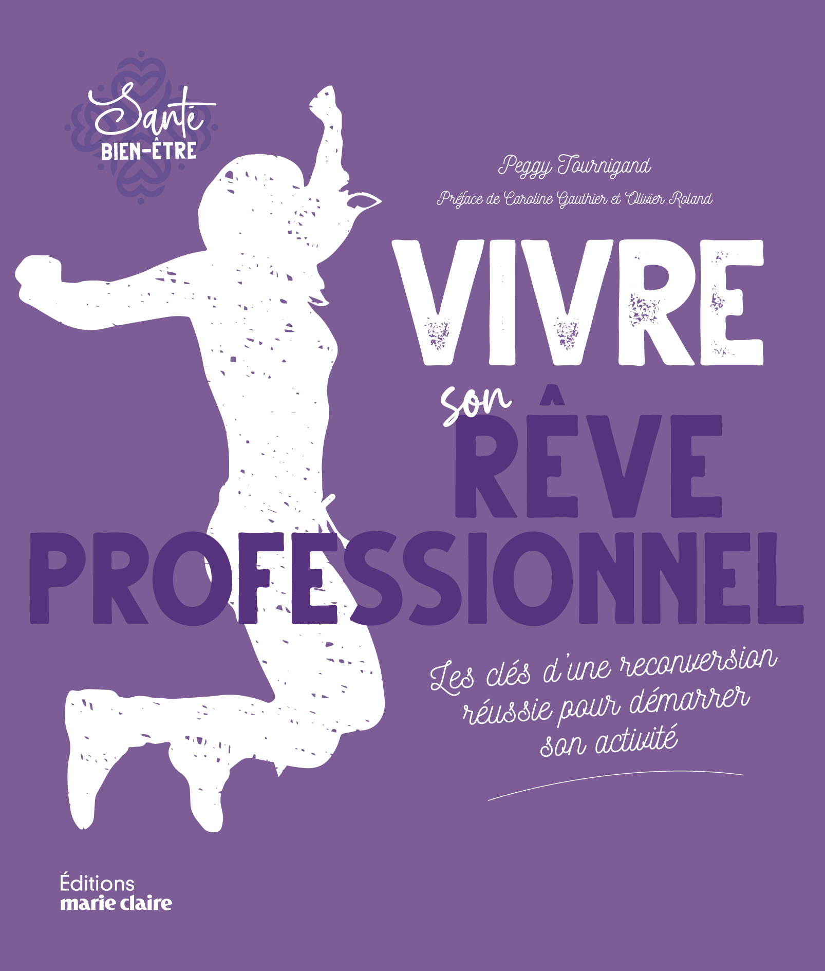 Vivre son rêve professionnel 