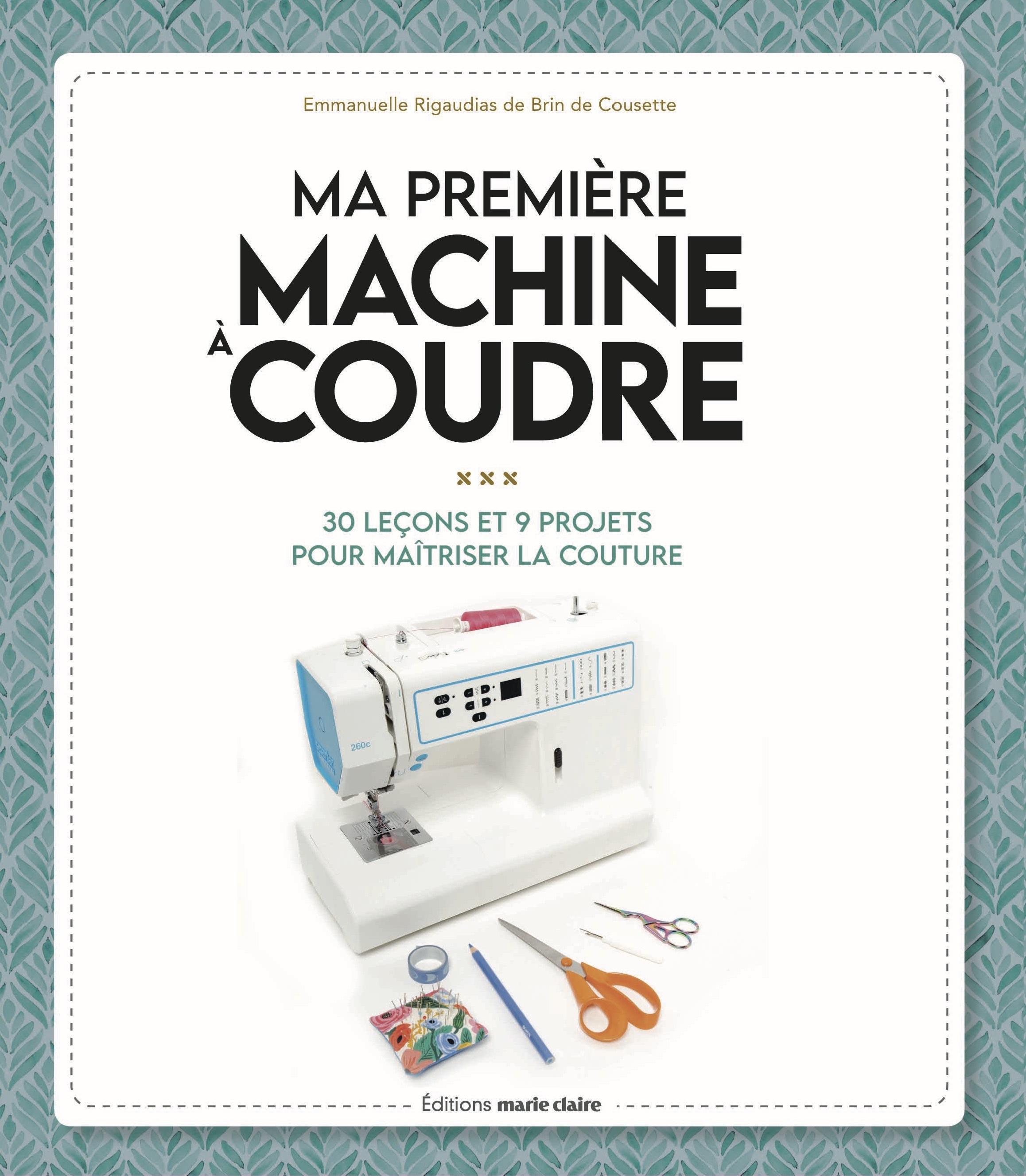 Ma première machine à coudre 