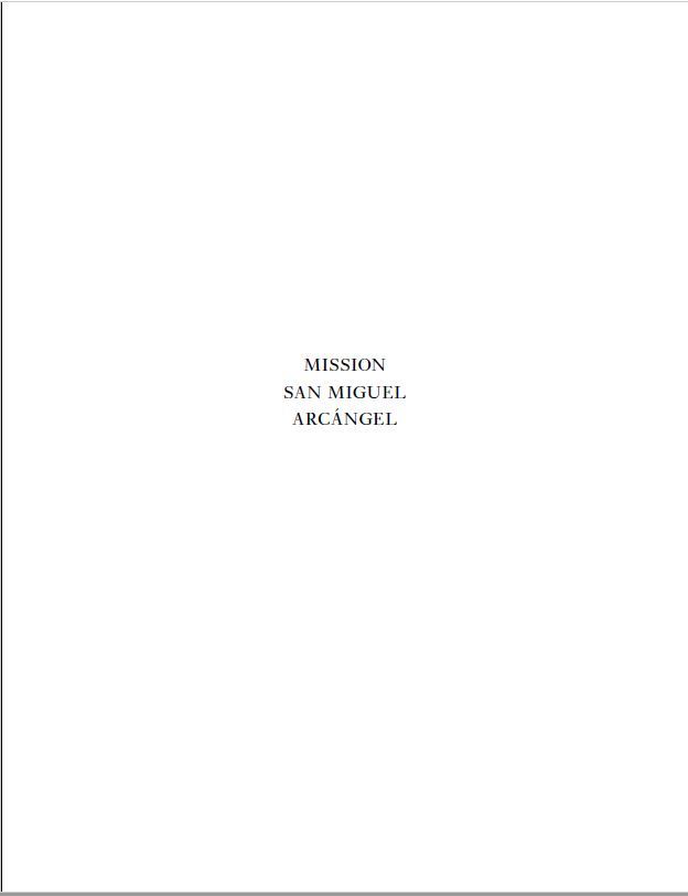 Melba Levick Mission San Miguel Arcangel /anglais