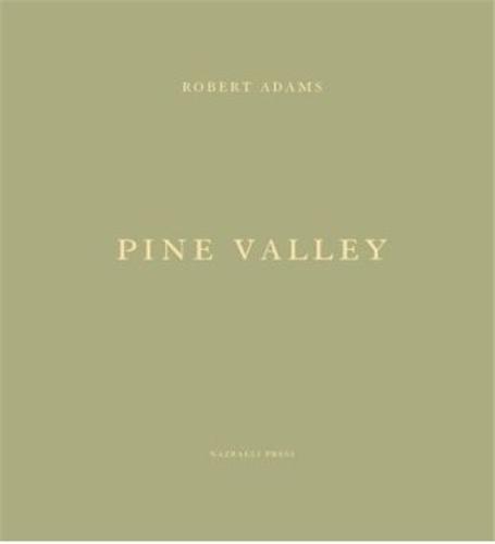 Robert Adams Pine Valley /anglais