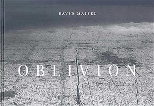 David Maisel Oblivion /anglais