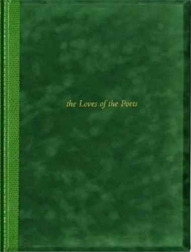 Joseph Mills The Loves of the Poets /anglais