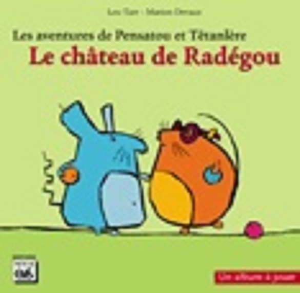 LE CHATEAU DE RADEGOU (album+livret)