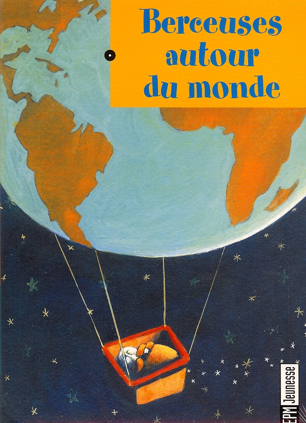 BERCEUSES AUTOUR DU MONDE