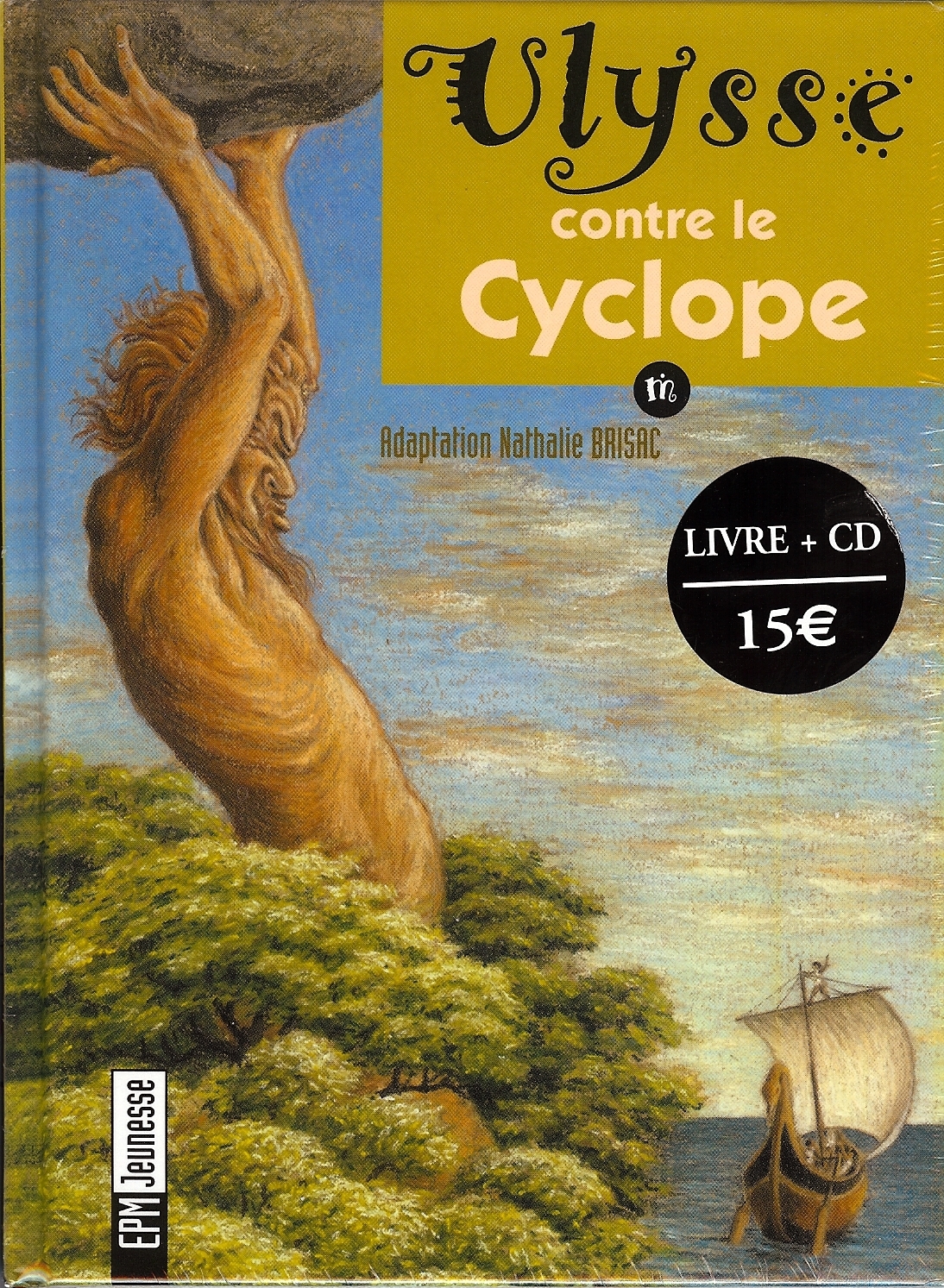 ULYSSE CONTRE cyclope